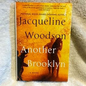 "Another Brooklyn" a novel by Jacqueline Woodson